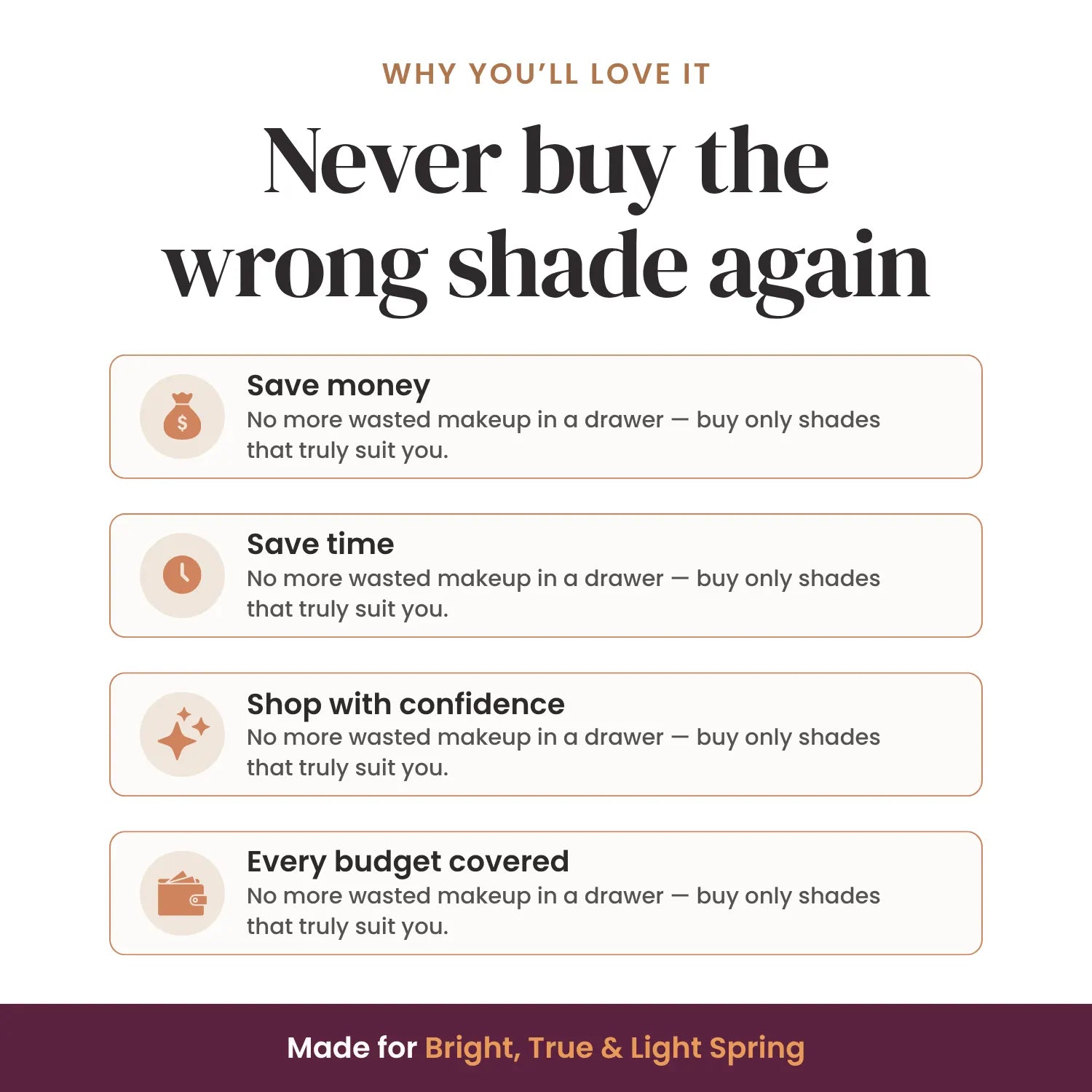 A promotional infographic with the headline 'Never buy the wrong shade again' and four benefit boxes: save money, save time, shop with confidence, and every budget covered. The text references Bright, True, and Light Spring, and the bottom banner says 'Made for Bright, True & Light Spring. #season_Summer